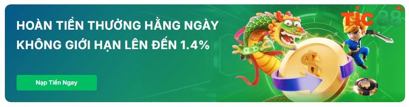 Hoàn Tiền Hàng Tuần Lên Đến 1,4%